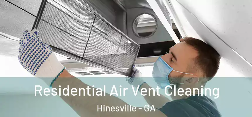 Residential Air Vent Cleaning Hinesville - GA