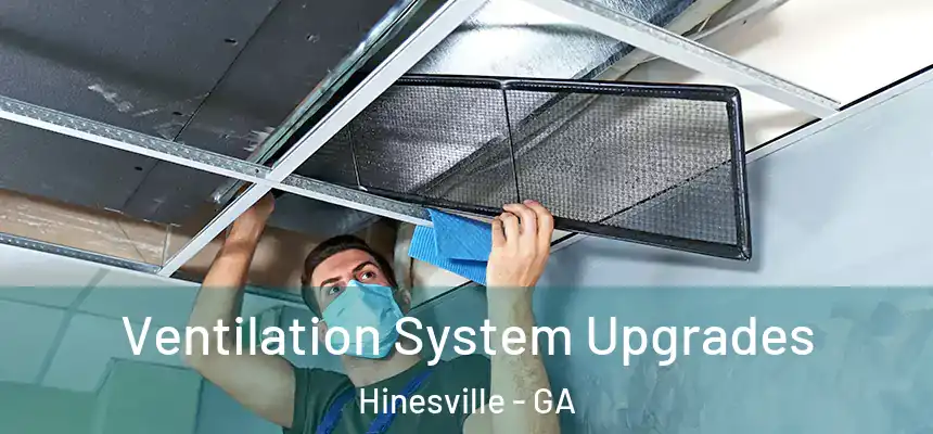 Ventilation System Upgrades Hinesville - GA